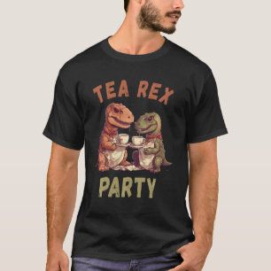 T-shirt Drôle T-Rex Tea Rex Party Cute Dino Pun Dinosaur T