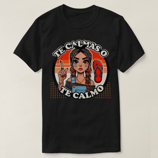 T-shirt Drôle Te Calmas O Te Calmo Espagne La Chancla Span (Design devant)