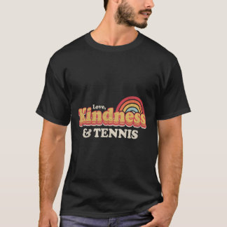 T-shirt Drôle Tennis Design Amour Kindness Et Tennis