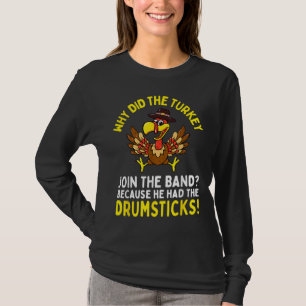 T-shirt Drôle Thanksgiving Joke Turkey Rejoignez Band Drum