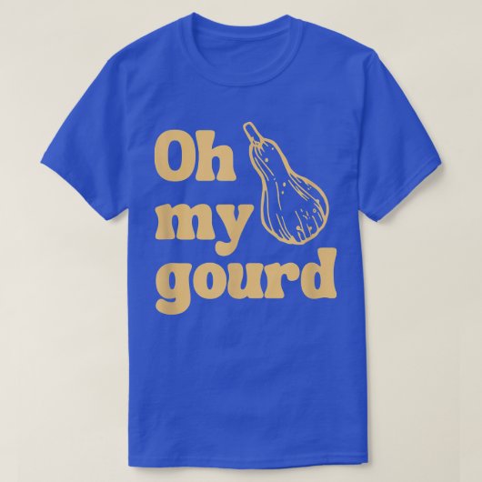 T-shirt Drôle Thanksgiving, Oh Mon Gourd (Design devant)