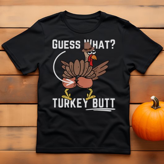 T-shirt Drôle Thanksgiving Plaisanter Devine What Turkey B