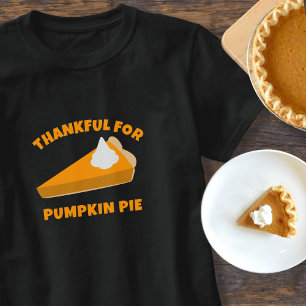 T-shirt Drôle Thanksgiving Thankful pour Citrouille Pie