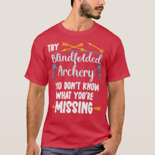 T-shirt Drôle tir à l'arc Bow et Arrow Bowhuning Sport cib
