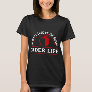 T-shirt Drôle Toujours Regardez La Pomme De Cidre Plus Lum