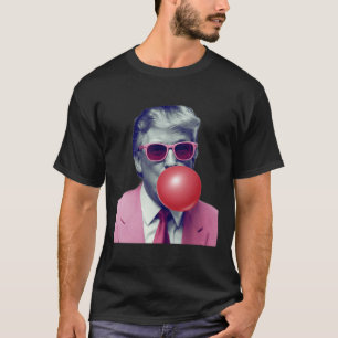 T-shirt Drôle Trump Bubble Gum Yum Cadfts