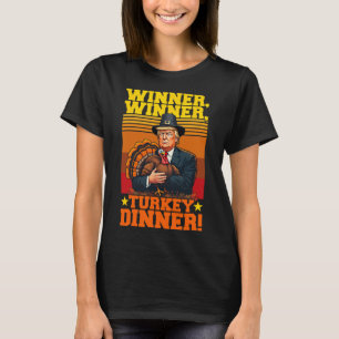 T-shirt Drôle Trump Winner Dîner Turquie Thanksgivi