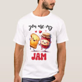 T-shirt Drôle Tu Es Mon Jam Punny Valentine (Devant)