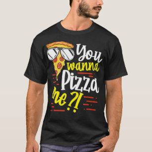 T-shirt Drôle Tu Veux Pizza Me Nourriture Pun Amoureux