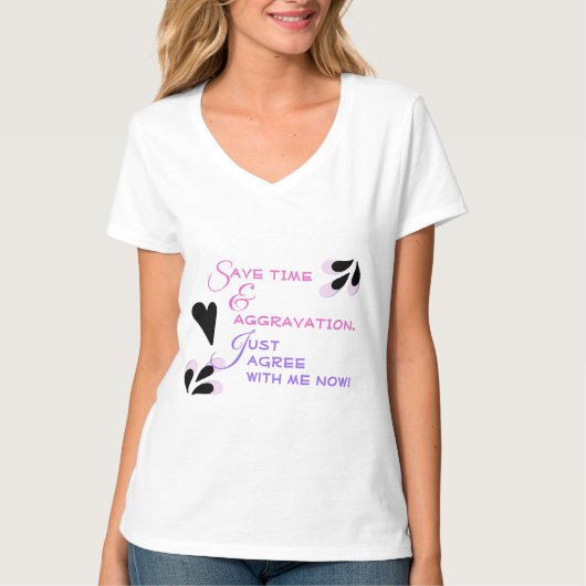 T-shirt Drôle Typographie Snark Juste D'Accord Avec Moi (Devant)