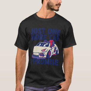 T-shirt Drôle Un De Plus Voiture Partie I Promesse Pour L'