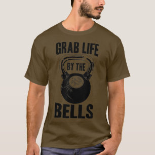 T-shirt Drôle Vie De Capture Par Le Cool De Cloches Kettl
