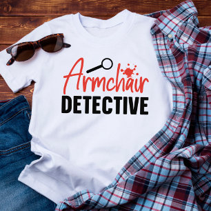 T-shirt Drôle Vrai Crime Inspecteur de fauteuil