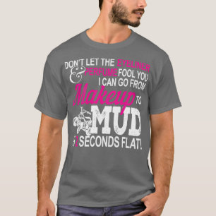 T-shirt Drôle VTT fille maquillage à la boue cadeau Quad V