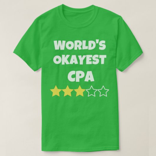 T-shirt Drôle Worldx27s Okayest CPA comptable Gag Don pour (Design devant)