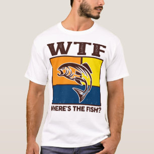 T-shirt Drôle Wtf Whirer Le Pêcheur De Poissons