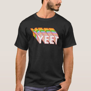 T-shirt Drôle Yeet Dank Mème Vidéo Jeu Lover Viral Phrase