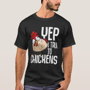 T-shirt Drôle Yep Je Parle À Poulets Cadeau Cool Animal Wh