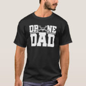 T-shirt Drone Dad Graphic Drone Flying Quadcopter Pilot RC (Devant)