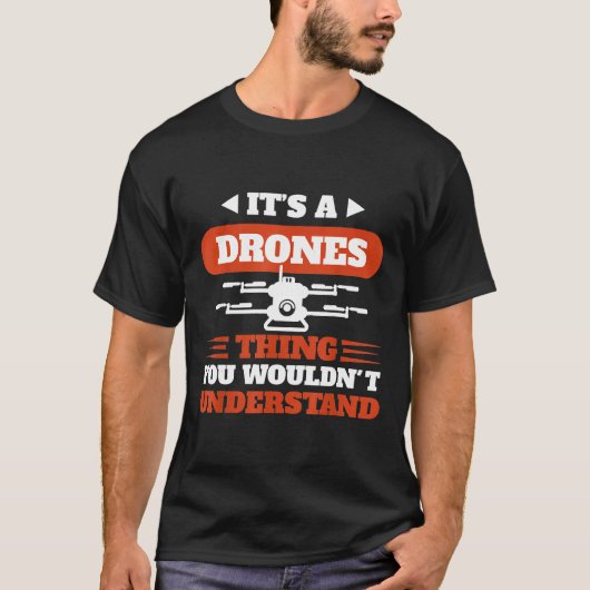 T-shirt Drones C'est un drones que vous ne voudriez pas (Devant)