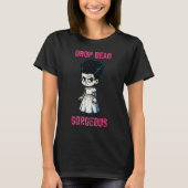 T-shirt Drop Dead Gorgeous Shirt (Devant)