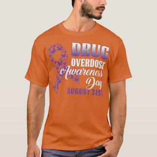 T-shirt Drug Overdose Awareness Day  August 31 2019 Purple
