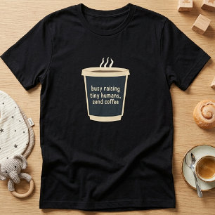 T-shirt 'Druk met het opvoeden van kleine mensen K