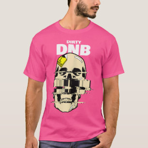 T-shirt Drum Et Basse Dirty Dnb Crâne Drum N Basse