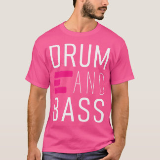 T-shirt Drum N Bass Techno Drum Et Bass Dnb