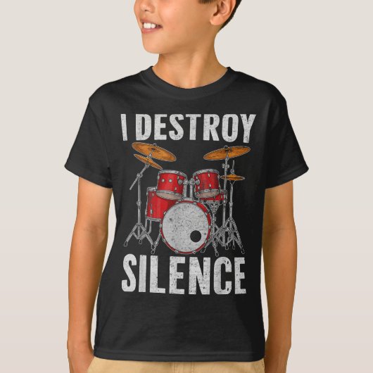 T-shirt Drum Percussionist Drummers I Destroy Silence Drum (Devant)