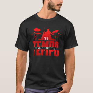T-shirt Drummer Musicien Le Tempo Est Ce Que Je Vois