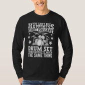 T-shirt Drumming Player Apparel Drummer Quote Drumset for  (Devant)