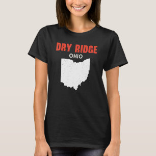 T-shirt Dry Ridge Ohio USA State America Travel Ohioan