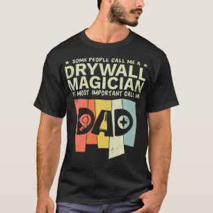T-shirt Drywall Finisher Magicien Papa Retro