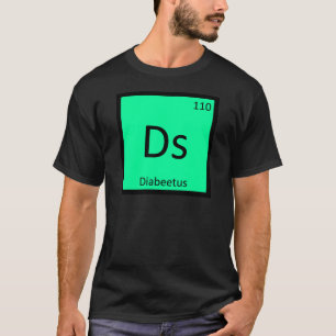 T-shirt Ds - Tableau périodique de chimie mème diabète