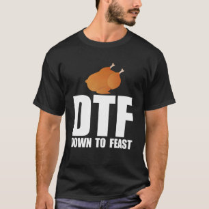 T-shirt DTF DOAST TO FAST Thanksgiving Meme