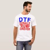 T-shirt DTF DONALD TRUMP FOREVER.png (Devant entier)