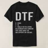 T-shirt DTF Down Pour Enfin Avoir Une Relation Garçon (Design devant)