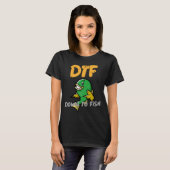 T-shirt DTF Prêt à pêcher (Devant entier)