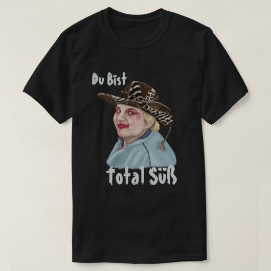 T-shirt Du Bist Total Süß (Design devant)