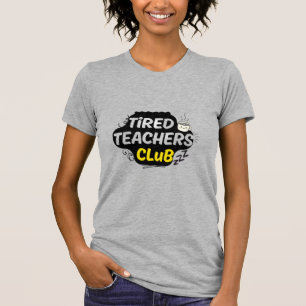 T-Shirt du Club des Enseignants Fatigués – Chemise