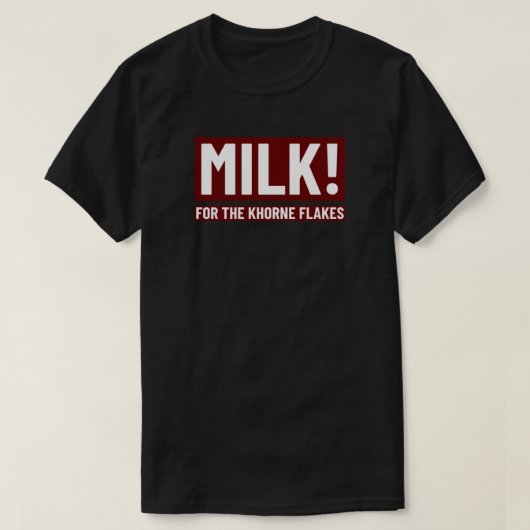 T-shirt Du lait ! Pour les lacs de Khorne (Design devant)