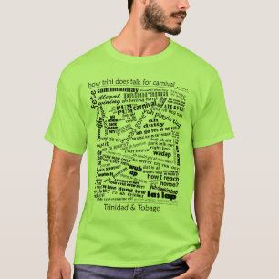 T-shirt du parler trini