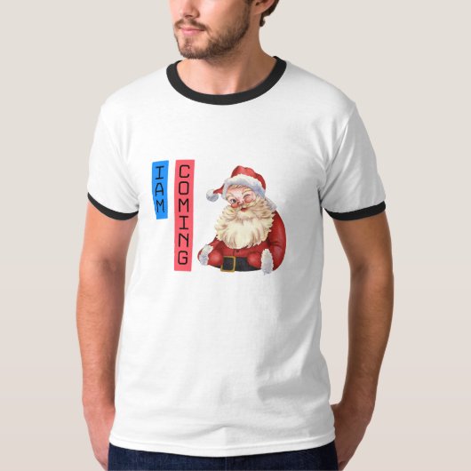 T-shirt du Père Noël "Je viens" (Devant)