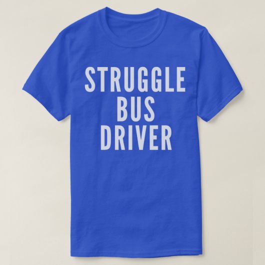 T-shirt du pilote de bus de lutte (Design devant)