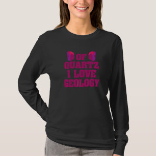 T-shirt Du Quartz J'aime Géologie Géologue