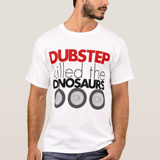 T-shirt Dubstep a tué les dinosaures (Devant)