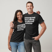 T-shirt Dubstep Design Introverted mais prêt à discuter  (Unisexe)