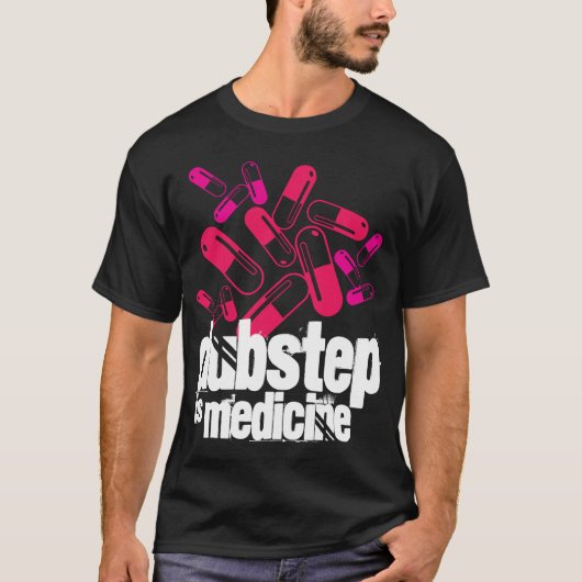 T-shirt Dubstep est médecine ! (Devant)