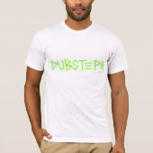 T-shirt Dubstep ! ! (Vert) (Devant)
